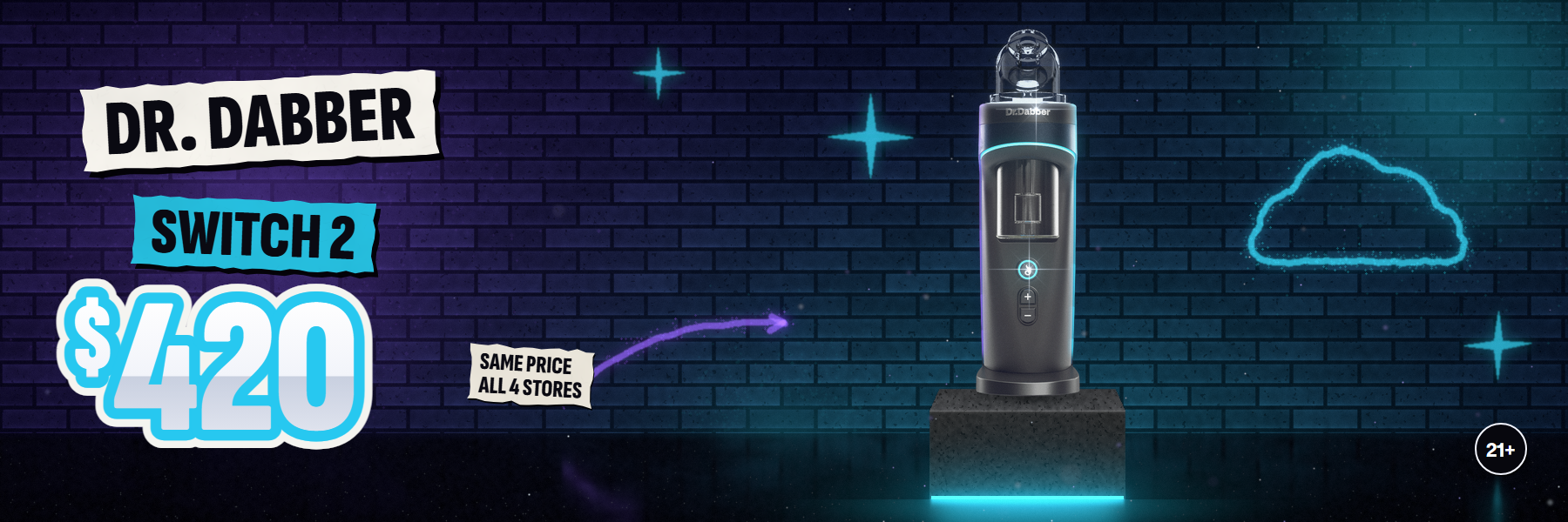 Dr. Dabber Switch 2, $420, same price at all 4 stores